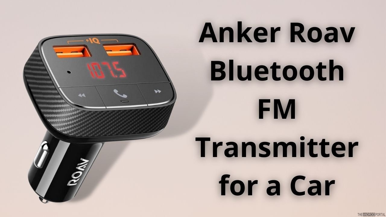 Anker Roav Bluetooth FM Transmitter for a Car