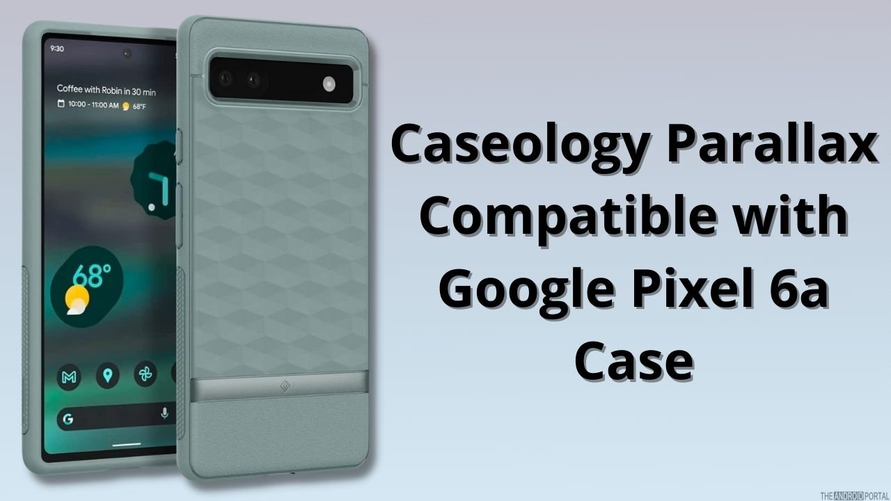 Caseology Parallax Compatible with Google Pixel 6a Case
