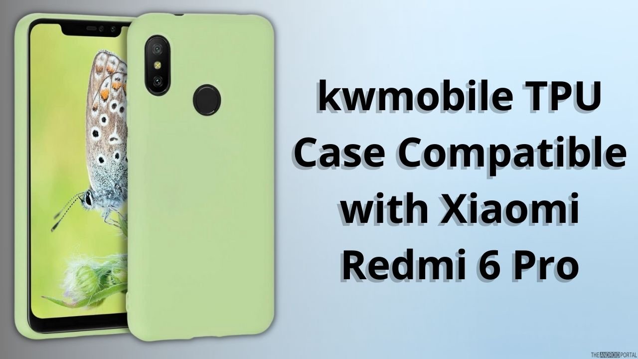 kwmobile TPU Case Compatible with Xiaomi Redmi 6 Pro