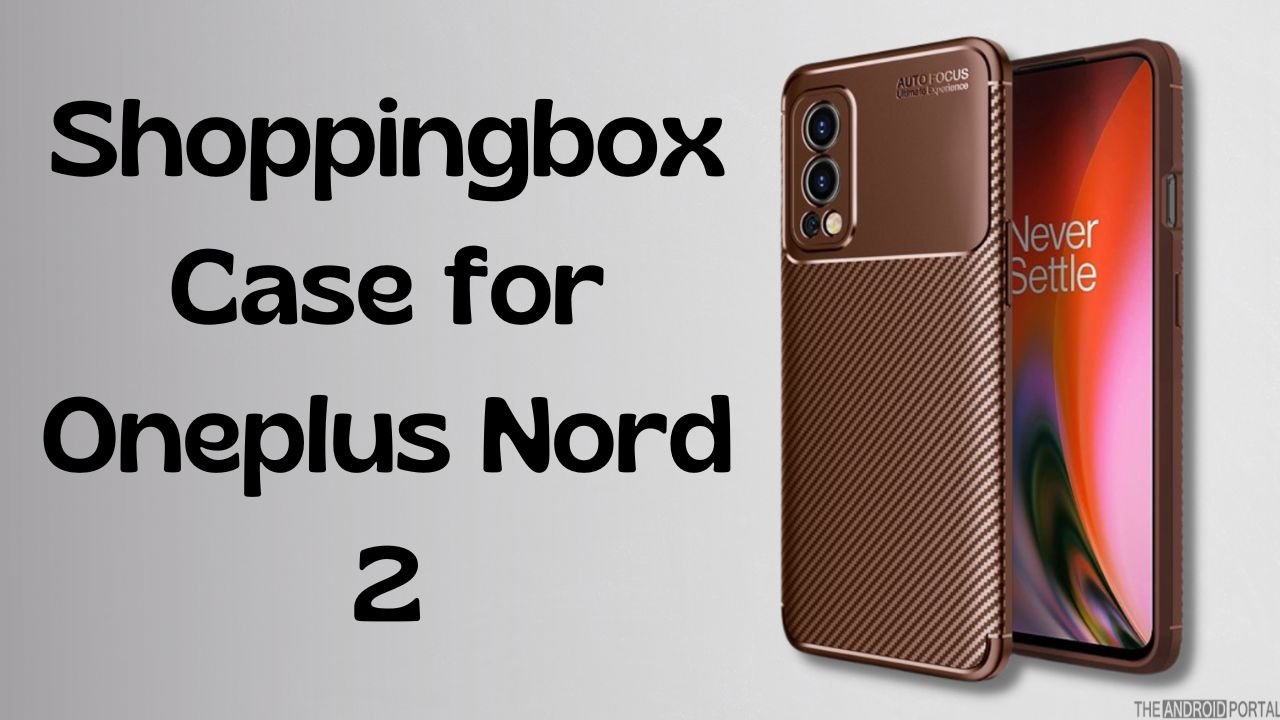 Shoppingbox Case for Oneplus Nord 2