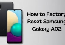 How to Factory Reset Samsung Galaxy A02