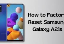 How to Factory Reset Samsung Galaxy A21s