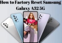 How to Factory Reset Samsung Galaxy A32 5G