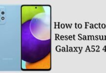 How to Factory Reset Samsung Galaxy A52 4G