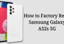 How to Factory Reset Samsung Galaxy A52s 5G