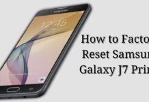 How to Factory Reset Samsung Galaxy J7 Prime