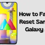 Factory Reset Samsung Galaxy M31