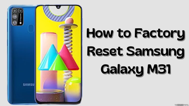 Factory Reset Samsung Galaxy M31
