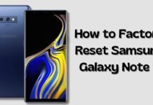 How to Factory Reset Samsung Galaxy Note 9