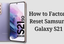 How to Factory Reset Samsung Galaxy S21