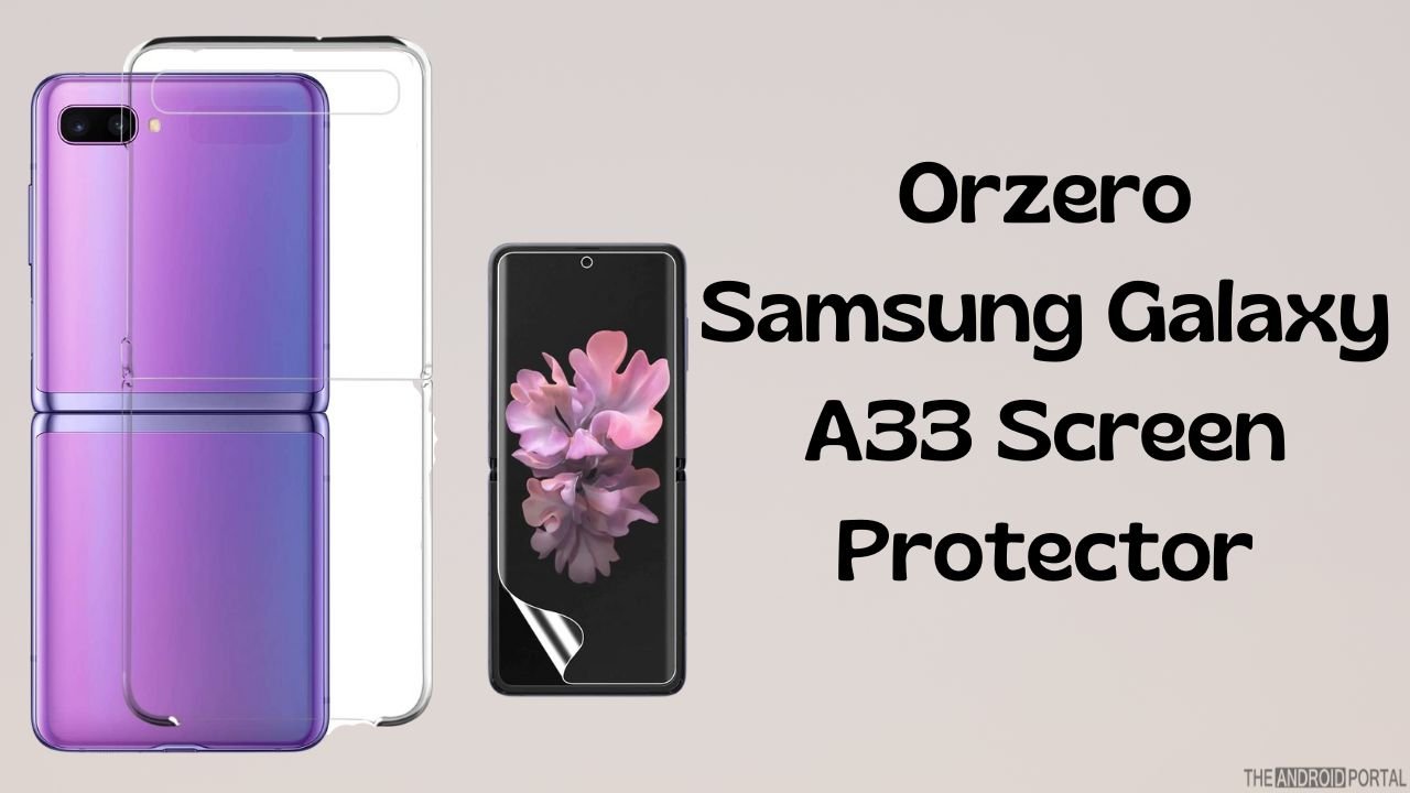 Orzero Samsung Galaxy A33 Screen Protector