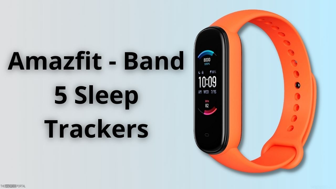 Amazfit - Band 5 Sleep Trackers