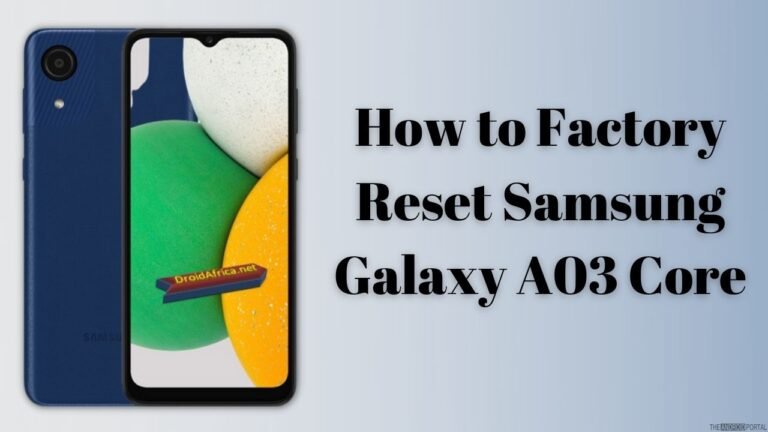 How to Factory Reset Samsung Galaxy A03 Core