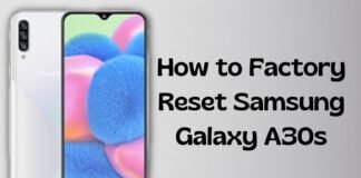How to Factory Reset Samsung Galaxy A30s
