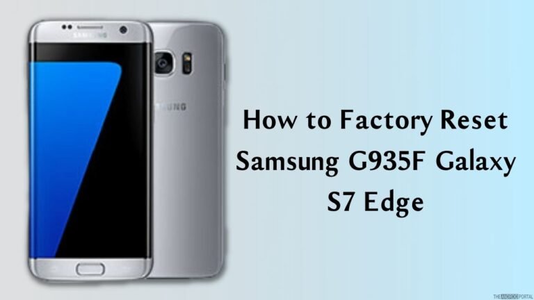 How to Factory Reset Samsung G935F Galaxy S7 Edge