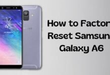 How to Factory Reset Samsung Galaxy A6