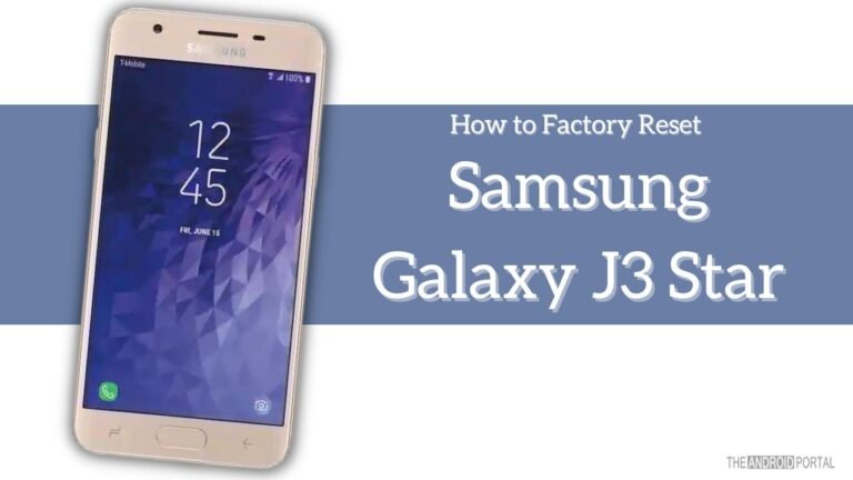 How to Factory Reset Samsung Galaxy J3 Star