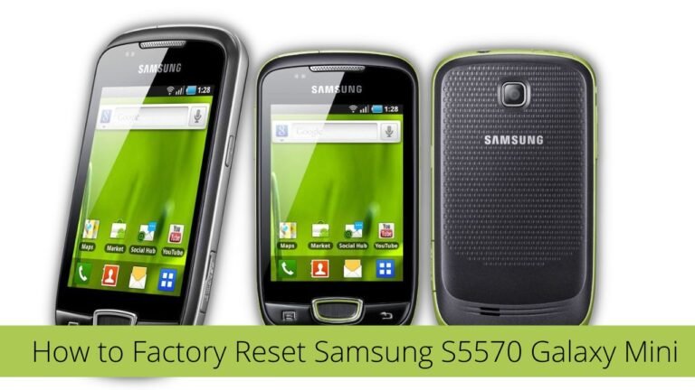 How to Factory Reset Samsung Galaxy Mini
