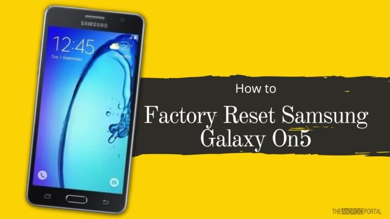 How to Factory Reset Samsung Galaxy On5
