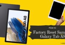 How to Factory Reset Samsung Galaxy Tab A8