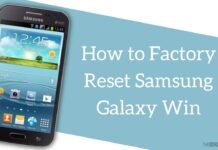 How to Factory Reset Samsung Galaxy Win