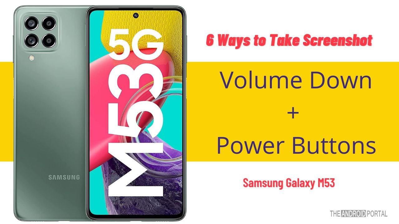How to Take a Screenshot on Samsung Galaxy M53 5G 1