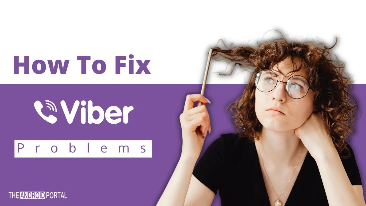 Best Ways to Fix Any Viber App Problems