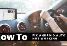 How To Fix Android Auto Not Working