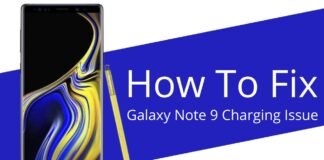 How To Fix My Galaxy Note 9 Won't Charge