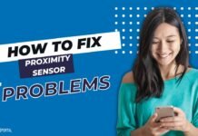 How To Fix Proximity Sensor Not Working