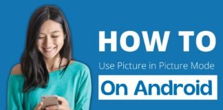 How To Use Picture-In-Picture On Your Android