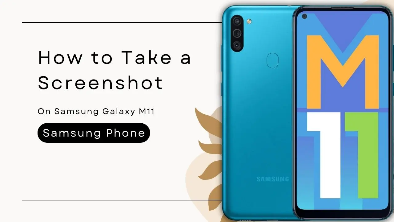 6 Methods to Take a Screenshot on Samsung Galaxy M11