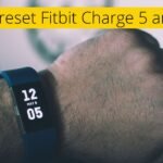 How to reset Fitbit Charge 5 and Luxe
