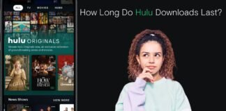How Long Do Hulu Downloads Last?