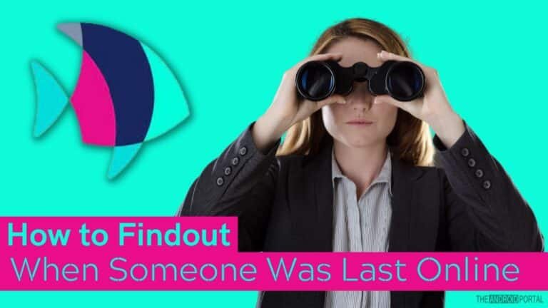 Plenty of fish How To find when Someone Was Last Online