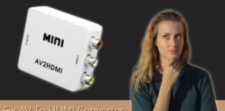 Why AV to HDMI converter not working
