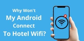 Why Won't My Android Connect To Hotel Wifi