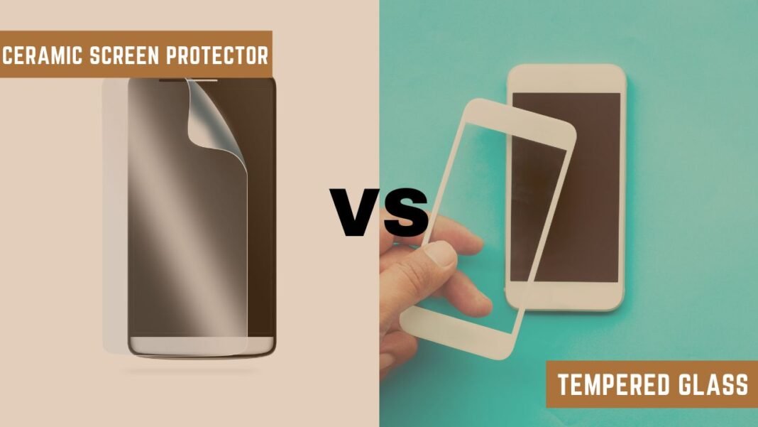 Ceramic Screen Protector vs Tempered Glass TheAndroidPortal