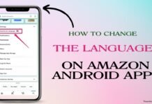 How To Change The Language On Amazon Android App