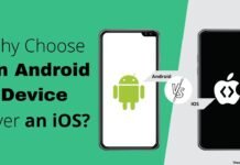 Why Choose an Android Device over an iOS