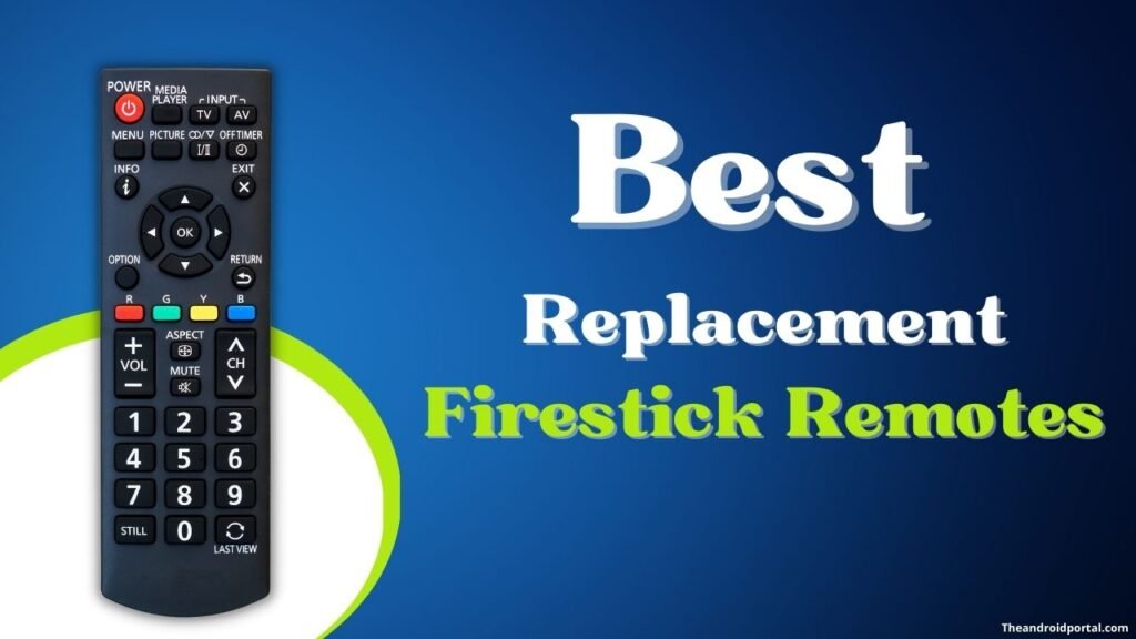 Best Replacement Firestick Remotes of 2024
