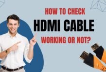 How To Check HDMI Cable Working Or Not