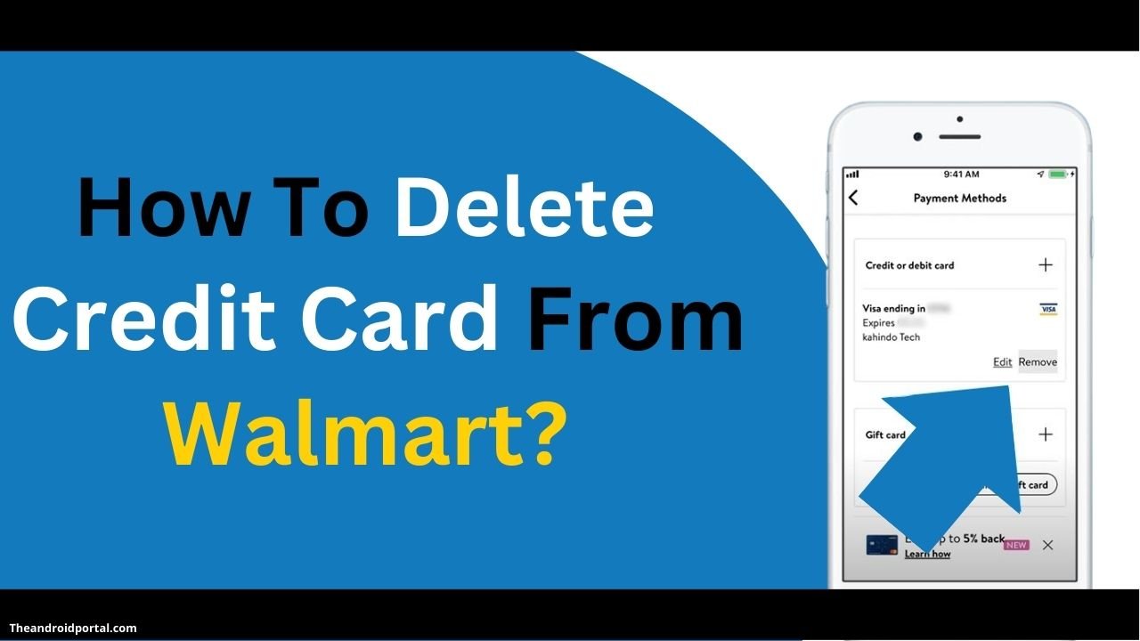 How To Delete Credit Card From Walmart