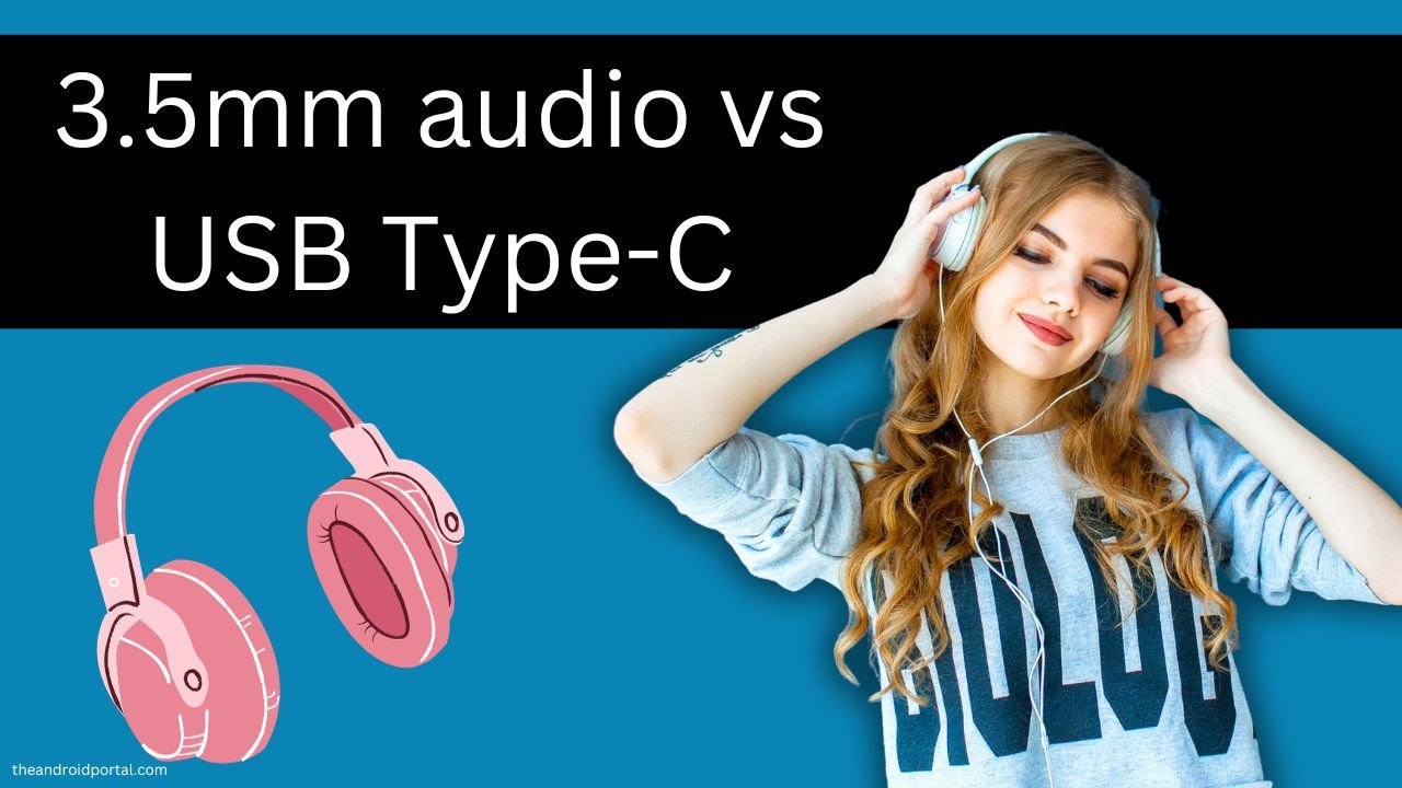 USB Type-C vs 3.5mm audio