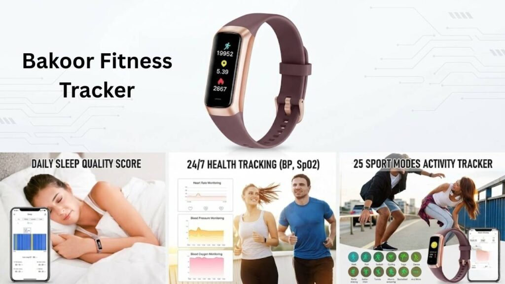 Bakoor Fitness Tracker
