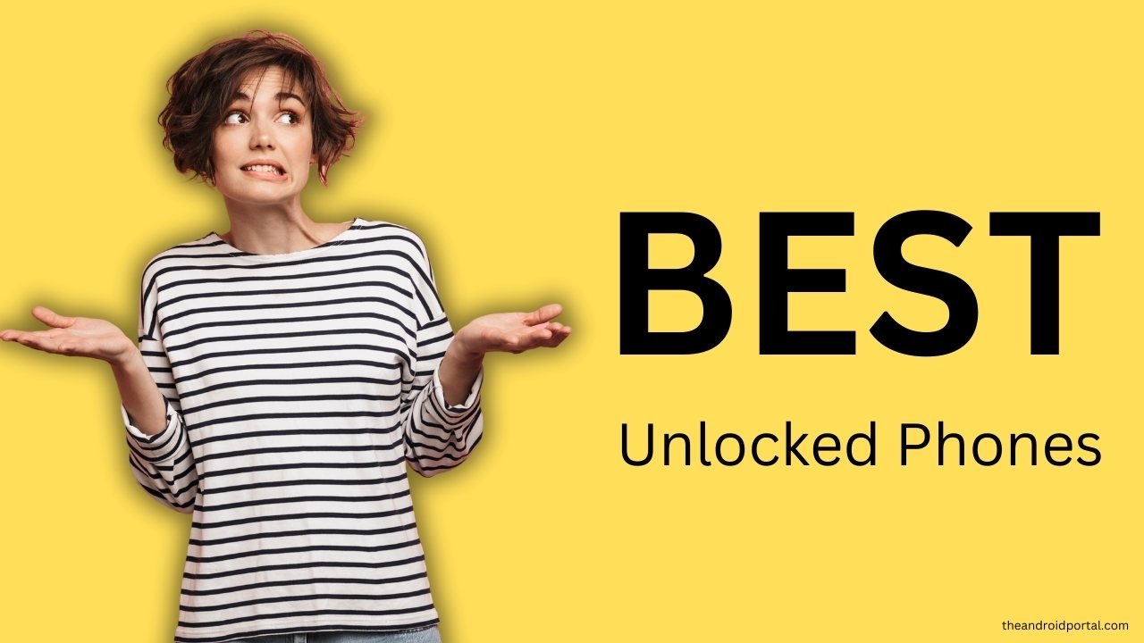 Best Unlocked Phones