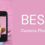 BEST Camera Phones for you