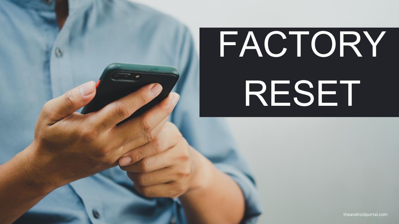 Performing factory reset on Android phone (Warning: This erases all data)