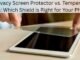 Privacy Screen Protector vs. Tempered Glass