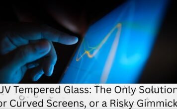 UV Tempered Glass: The Only Solution for Curved Screens, or a Risky Gimmick?